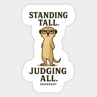 Standing Tall. Judging All Sticker